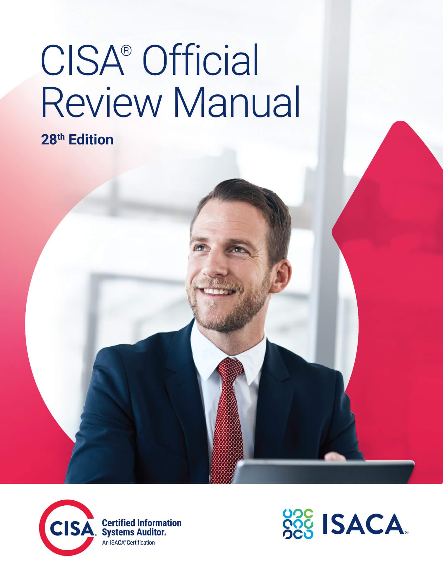 CISA Official Review Manual, 28th Edition 2024 Computer Science