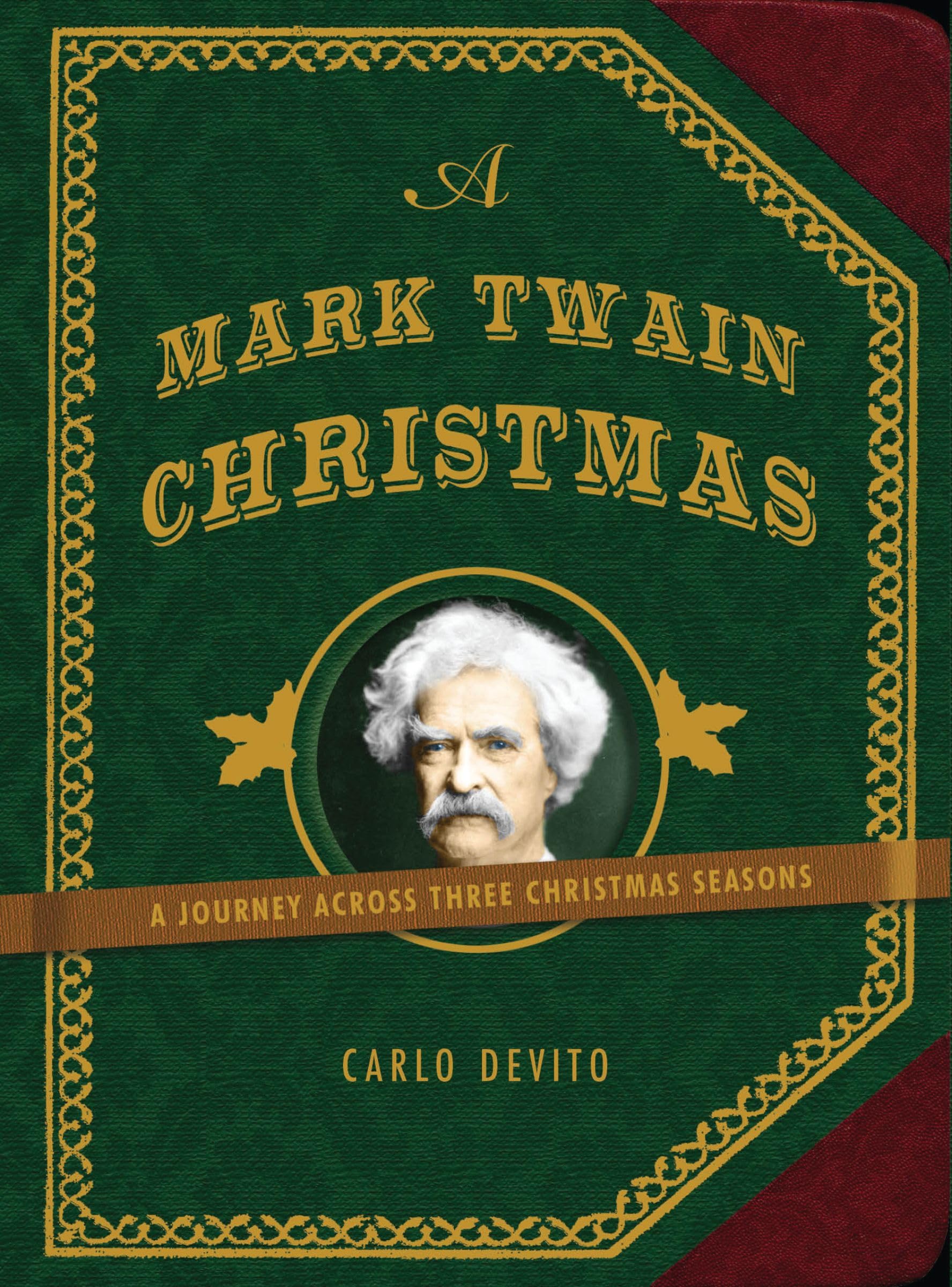 A Mark Twain Christmas: A Journey Across Three Christmas Seasons Contemporary literature
