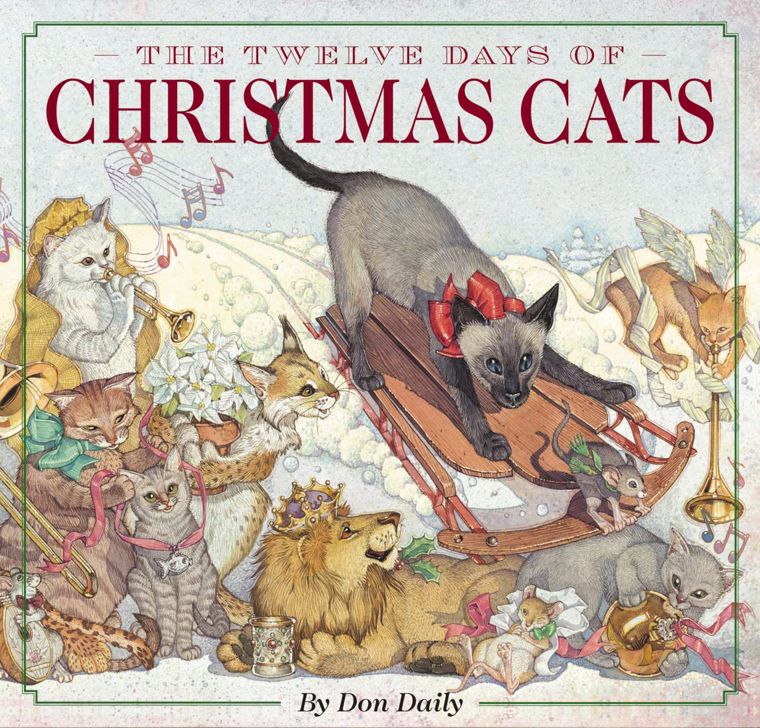 The Twelve Days of Christmas Cats (Hardcover): The Classic Edition Pets