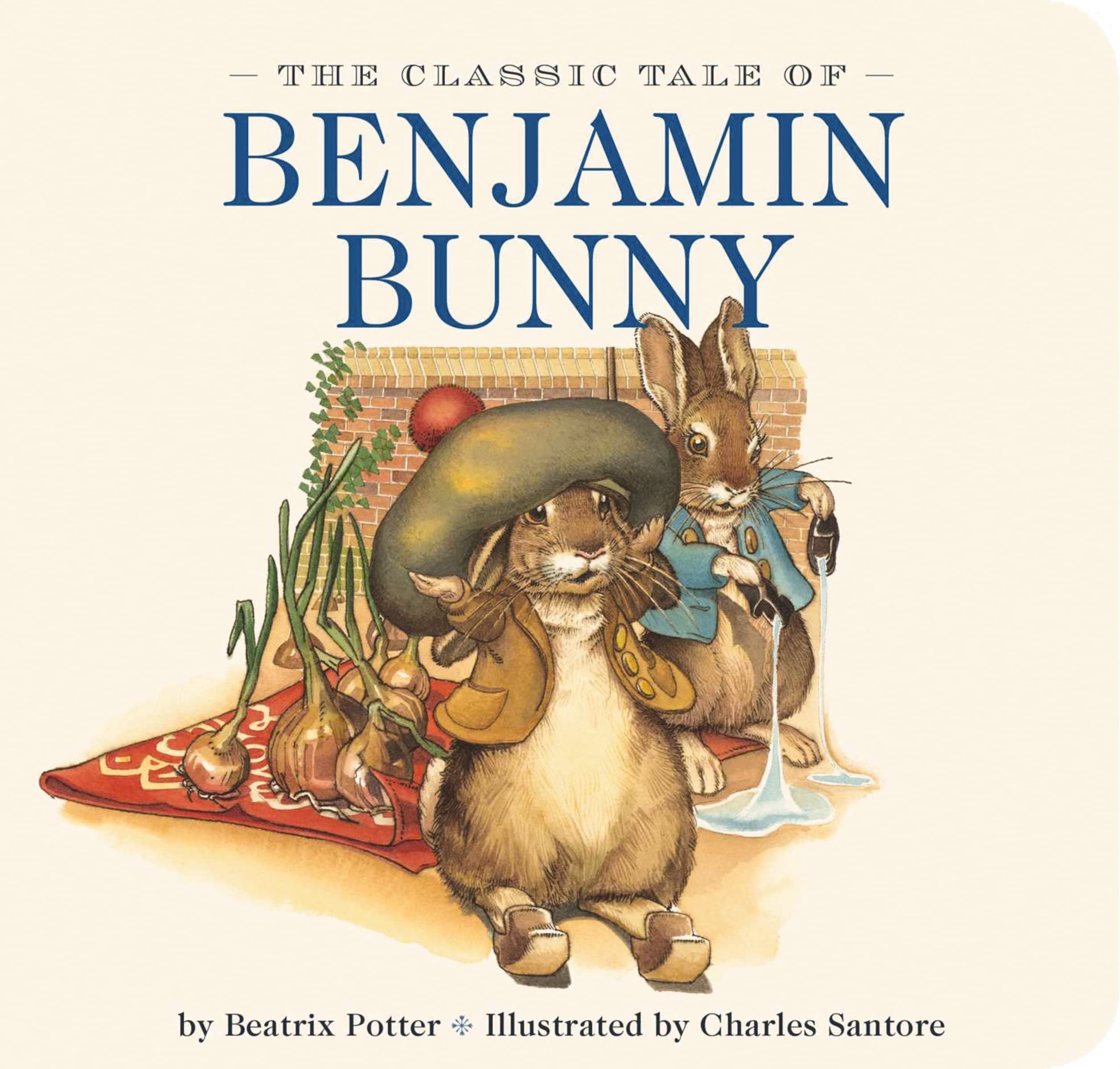 The Classic Tale of Benjamin Bunny: Illustrated by The New York Times Bestselling Artist Charles Santore Parents & Children