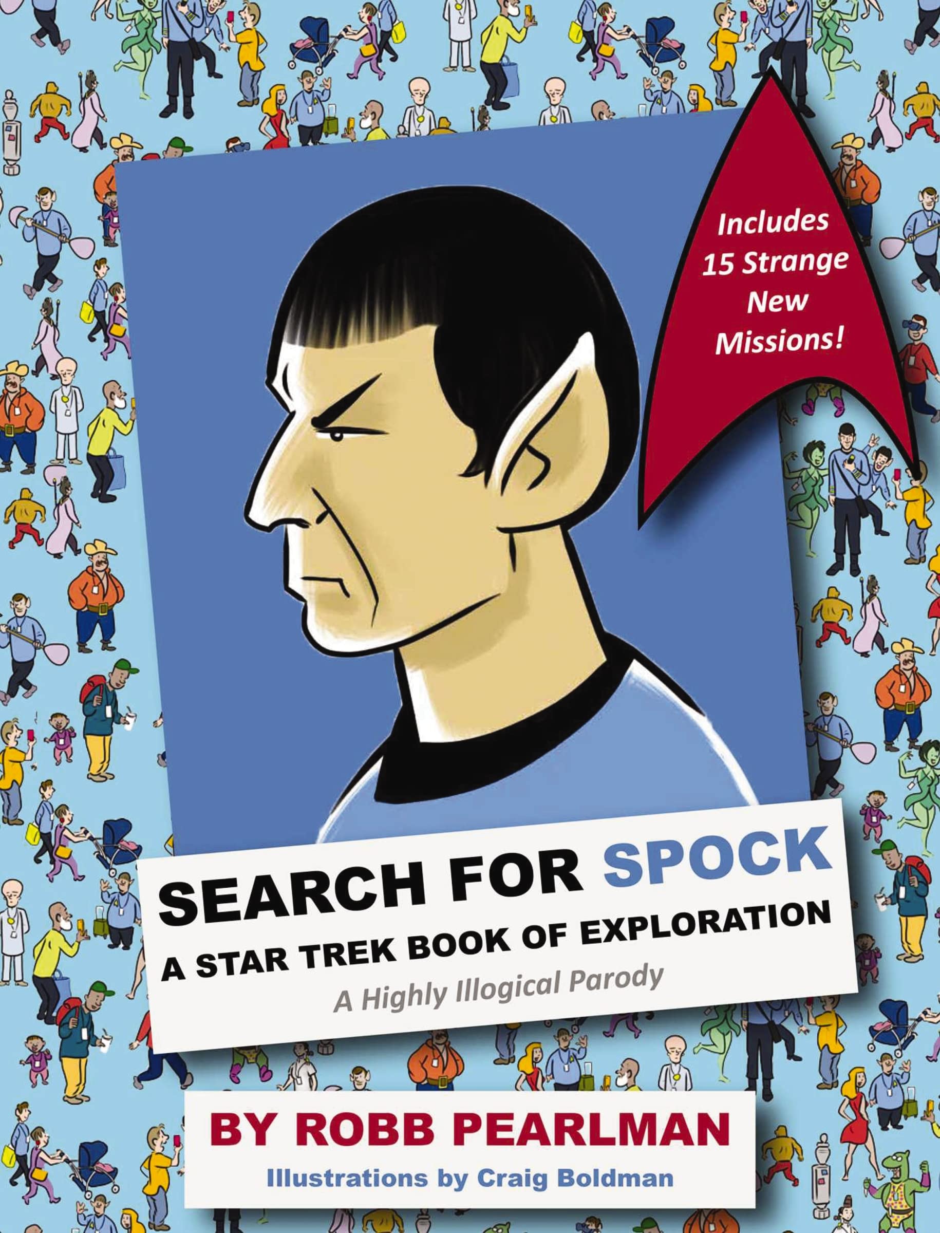 Search for spock star trek book of exploration hc: A Star Trek Book of Exploration: A Highly Illogical Search and Find Parody Humour & Satire