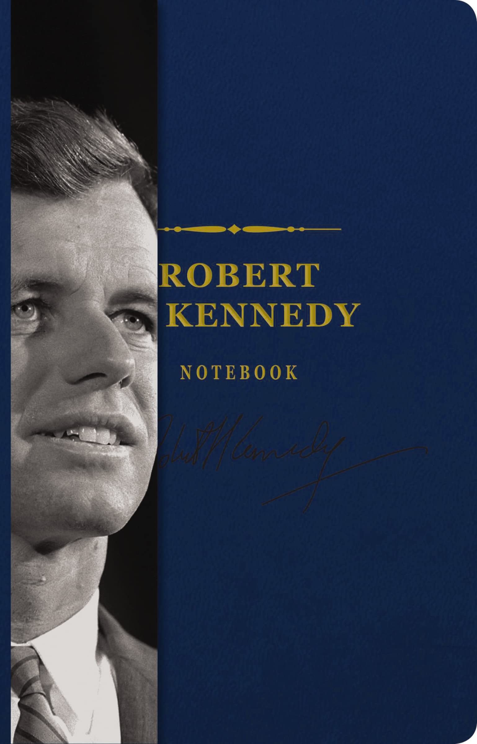 The Robert F. Kennedy Signature Notebook: An Inspiring Notebook for Curious Minds (The Signature Notebook Series) Essays & Short Stories