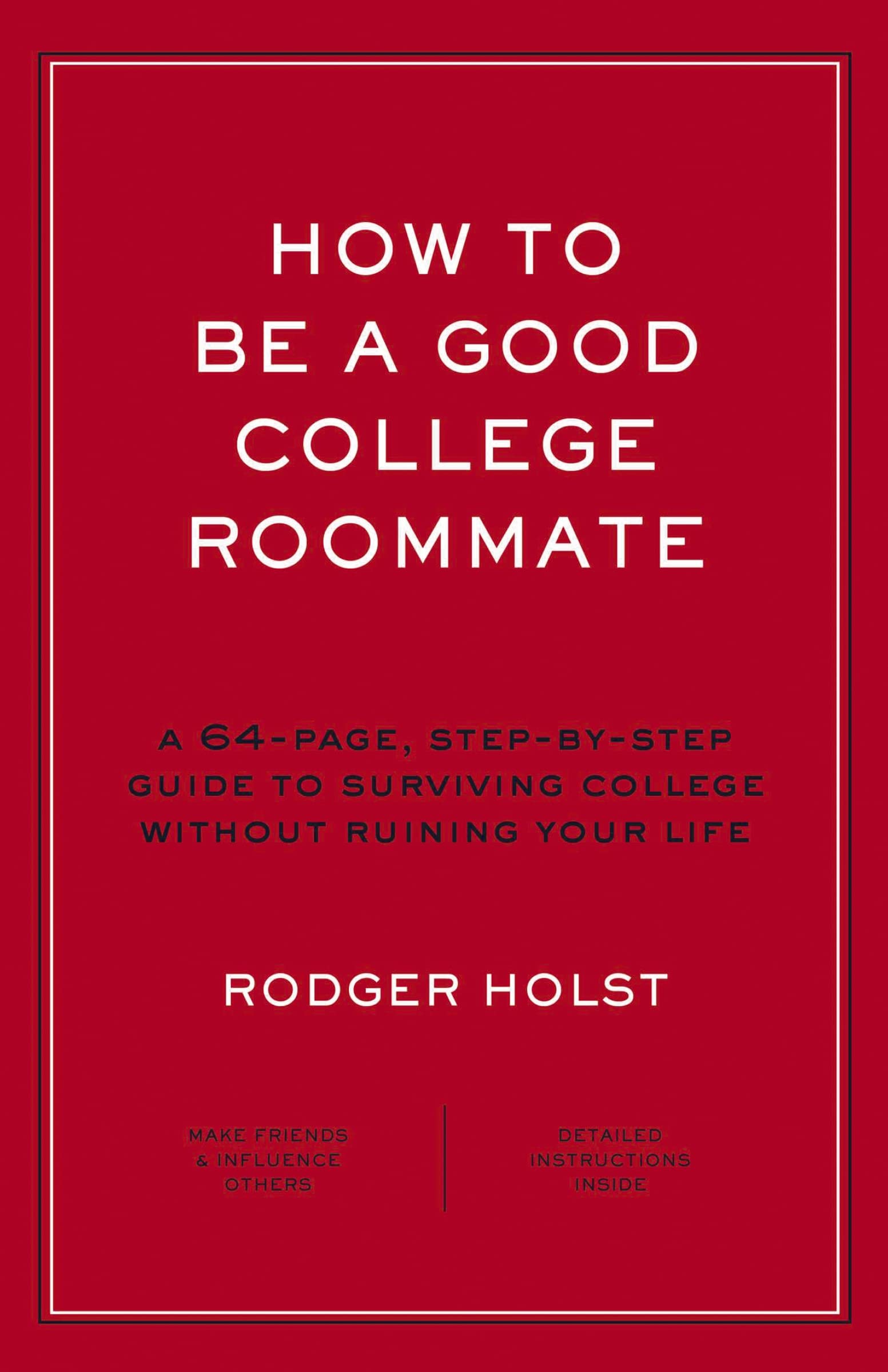 How to Be a Good College Roommate Home & Household