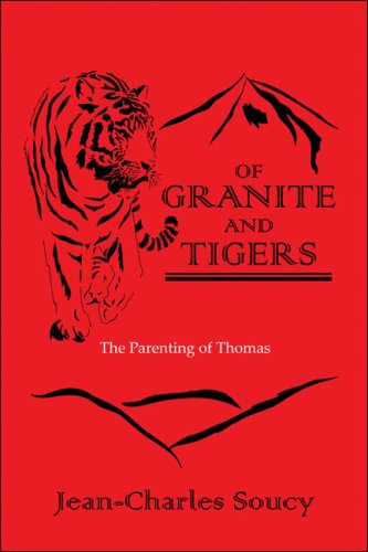 Of Granite and Tigers: The Parenting of Thomas Memories
