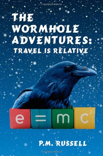 The Wormhole Adventures: Travel Is Relative Fiction