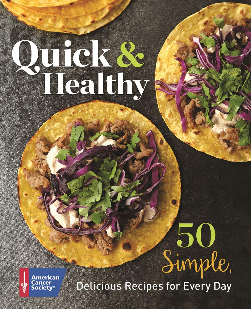 Quick & Healthy: 50 Simple Delicious Recipes for Every Day Leisure, Home & Garden