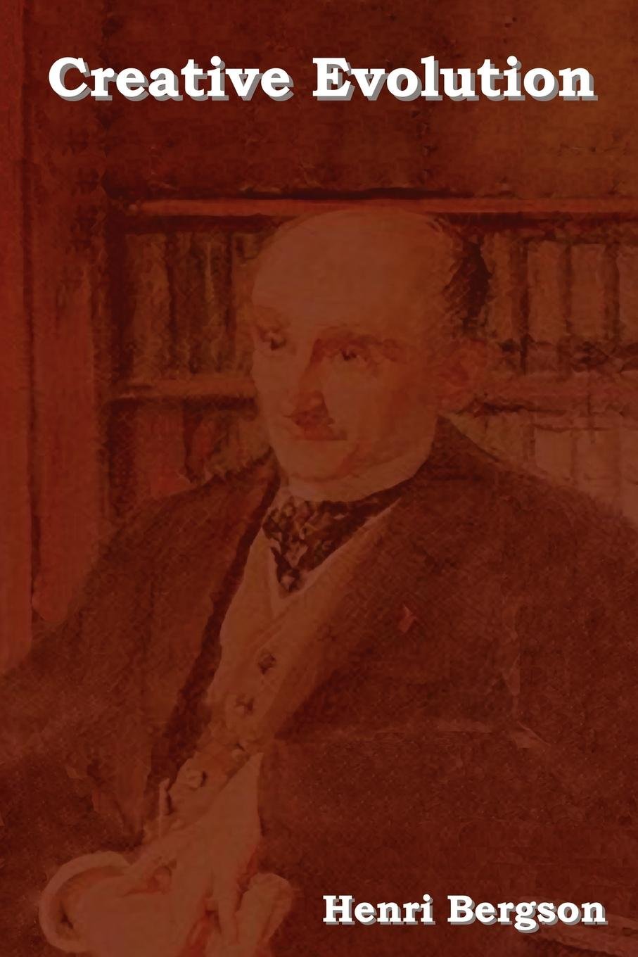 Creative Evolution Philosophy Books