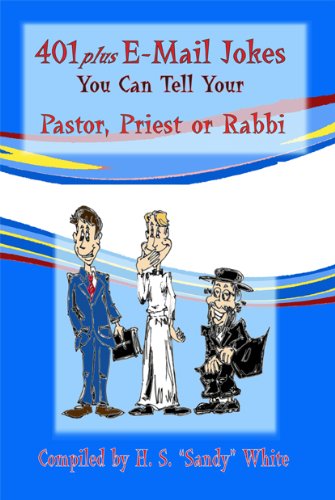 401 plus E-Mail Jokes You Can Tell Your Pastor, Priest or Rabbi Books