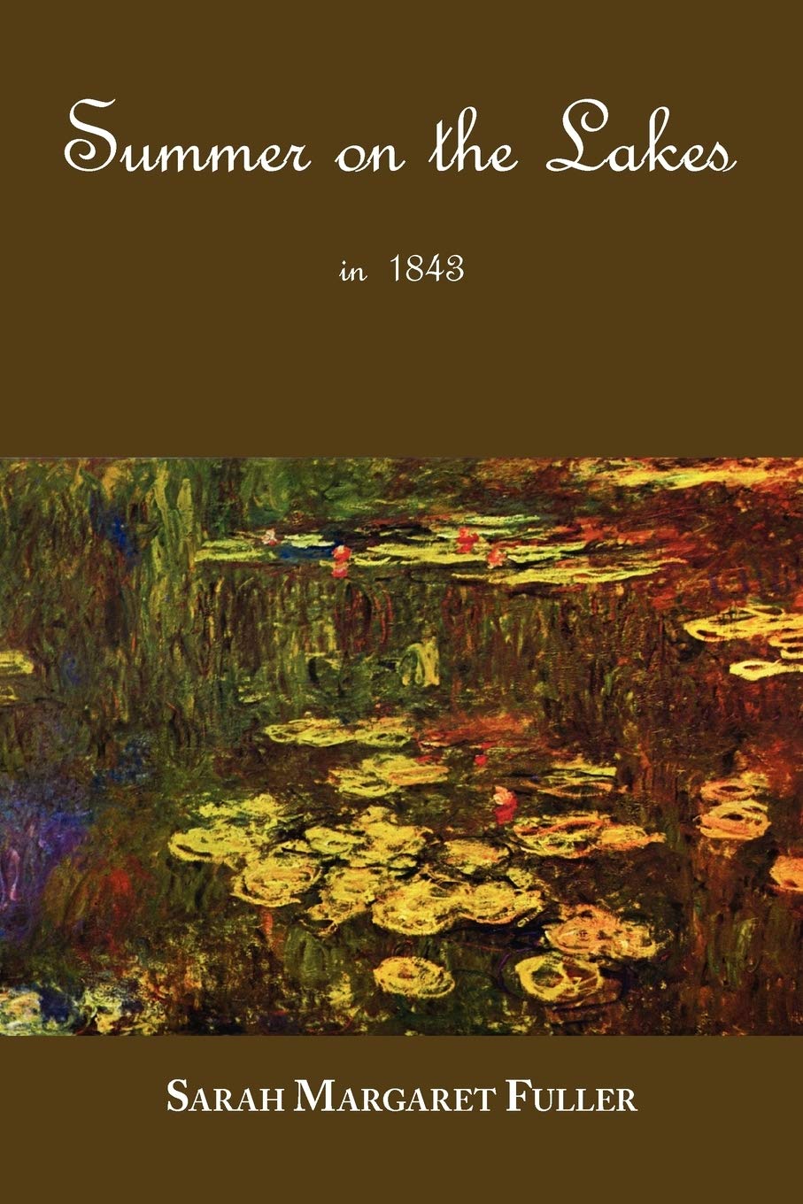 S. M. Fuller's Summer on the Lakes in 1843 Philosophy