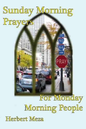 Sunday Morning Prayers For Monday Morning People, 2nd Edition Religion & Esotericism