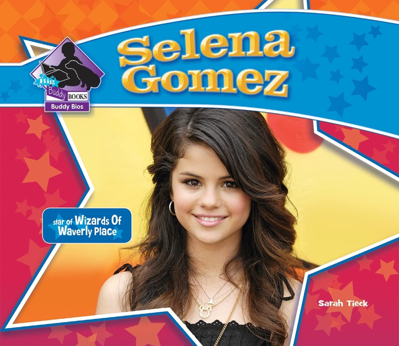 Selena Gomez: Star of Wizards of Waverly Place (Big Buddy Biographies) Non-fiction