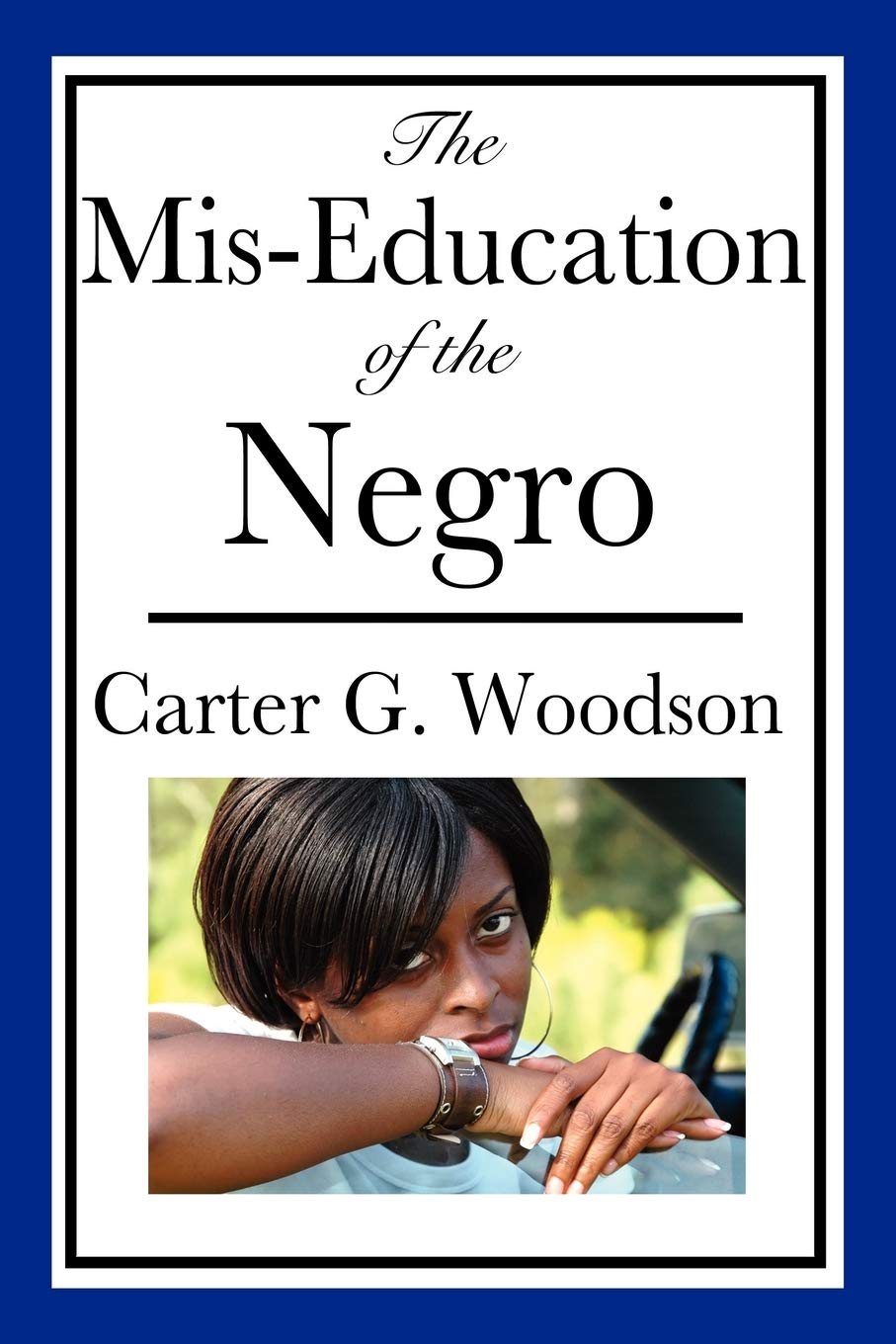 The Mis-Education of the Negro Social Sciences