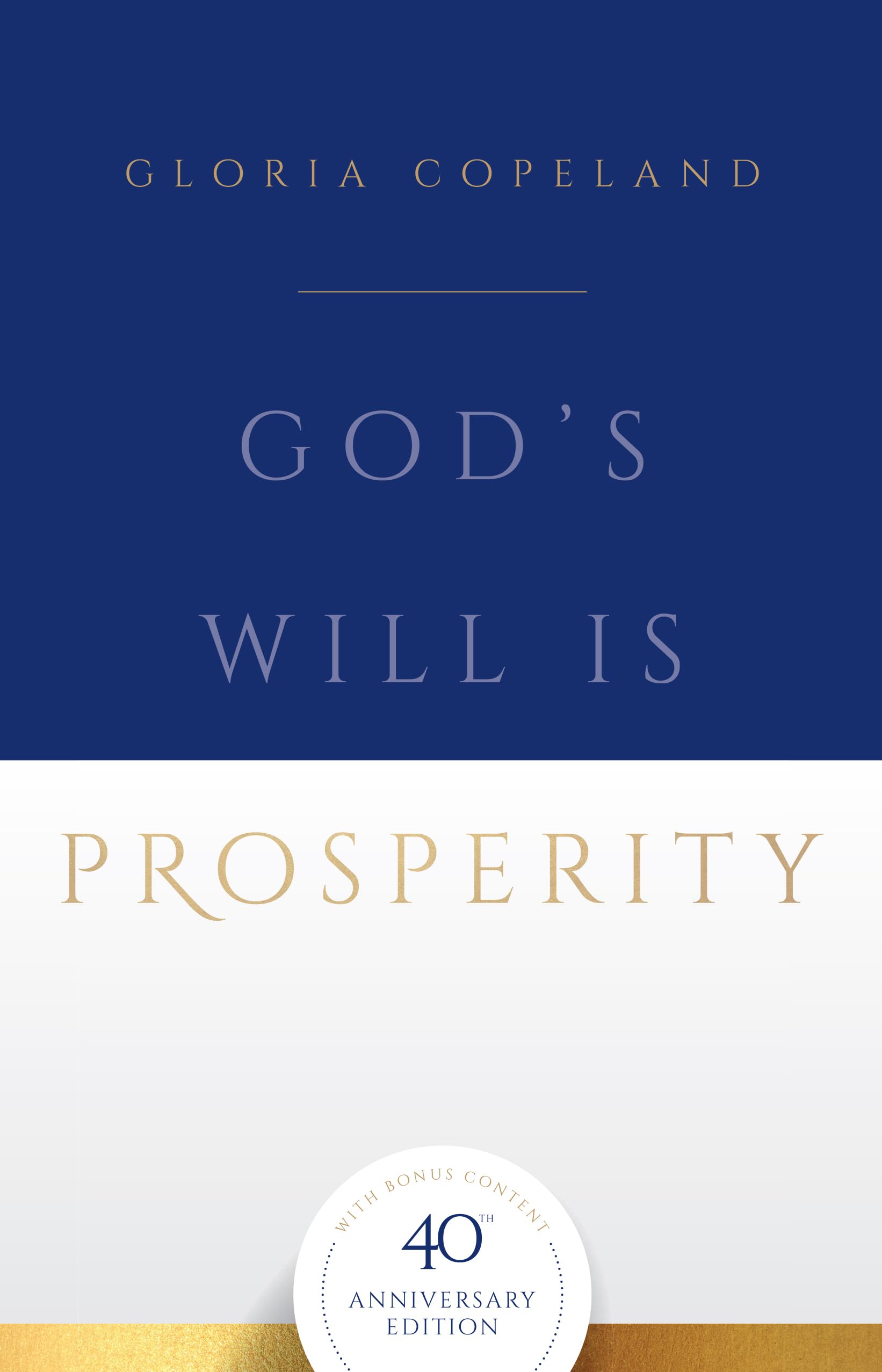 God's Will Is Prosperity: 40th Anniversary Edition with Bonus Content Social Sciences