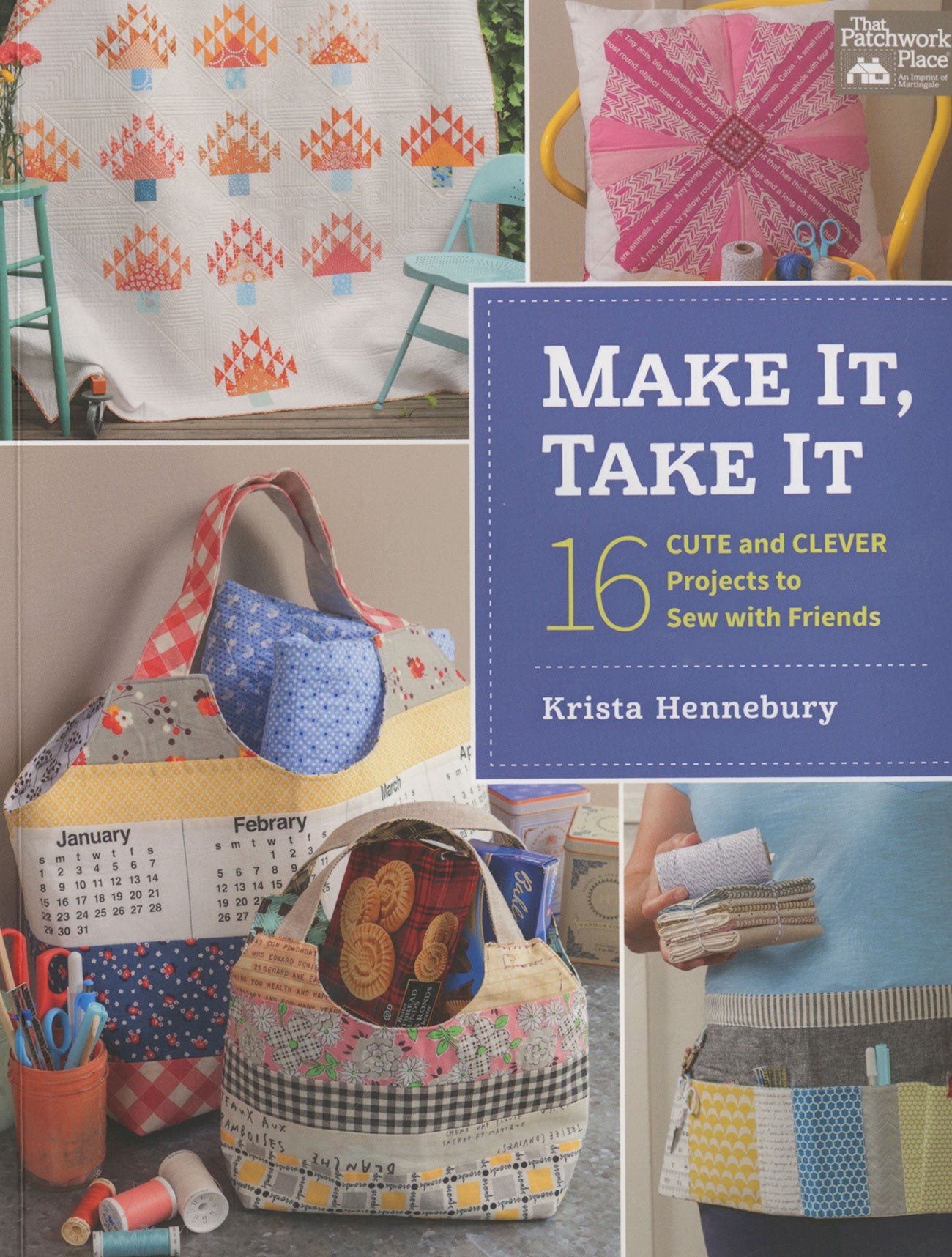 Make it, Take it: 16 Cute and Clever Projects to Sew with Friends Hobbies & Crafts