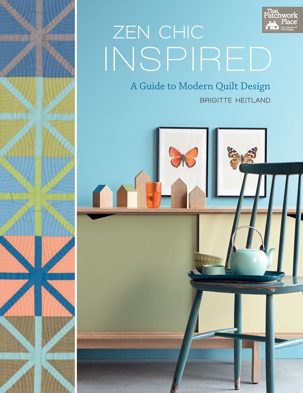 Zen Chic Inspired: A Guide to Modern Quilt Design Social Sciences