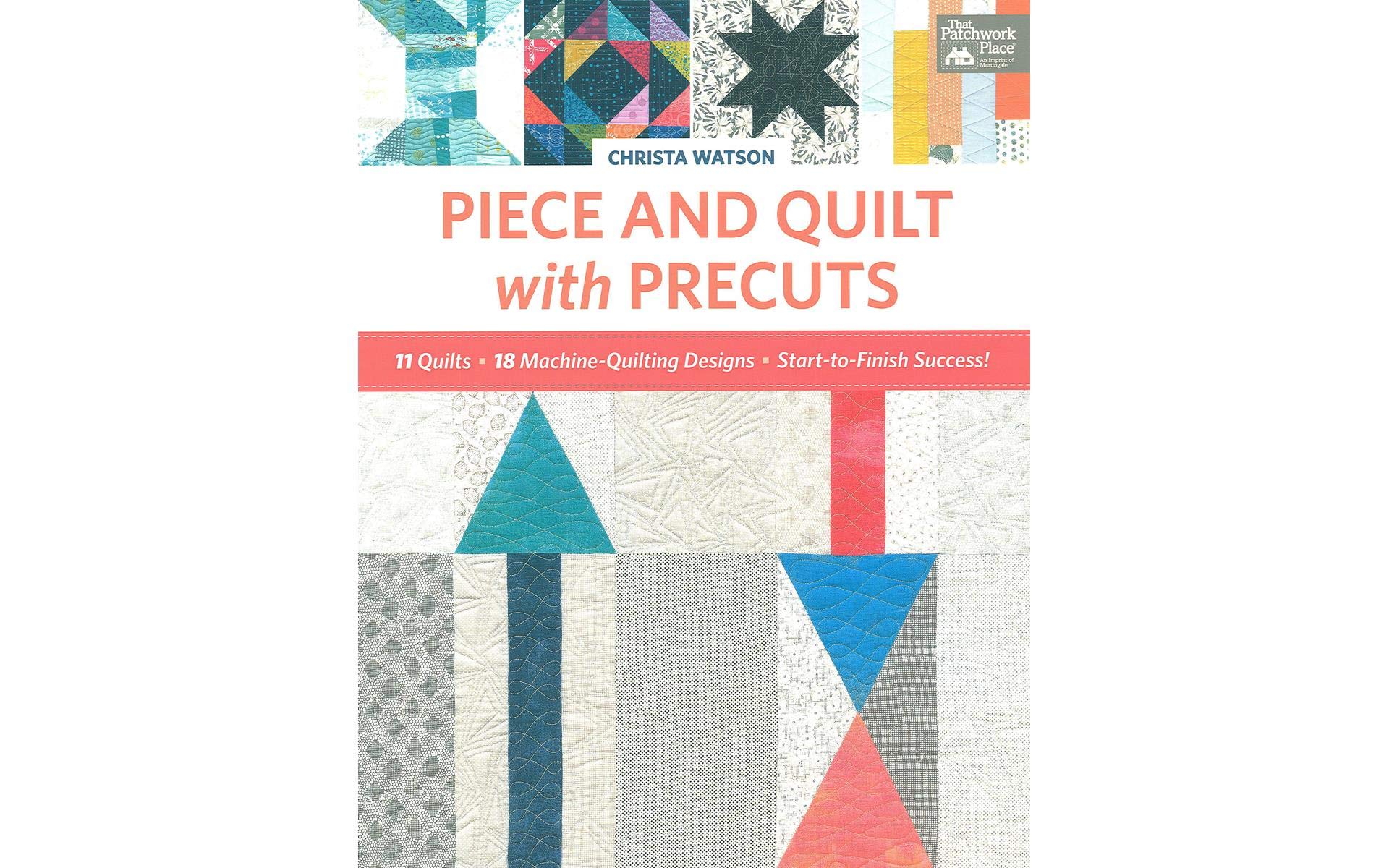 Piece and Quilt with Precuts Hobbies & Crafts Books