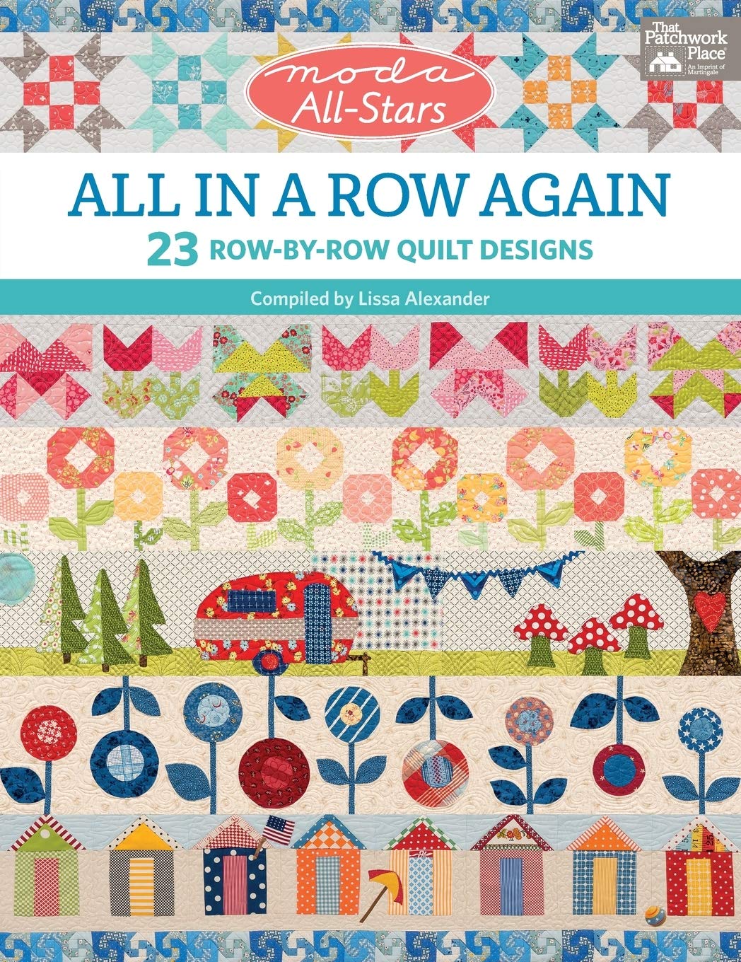 Moda All-Stars: All in a Row Again: 23 Row-by-Row Quilt Designs Hobbies & Crafts
