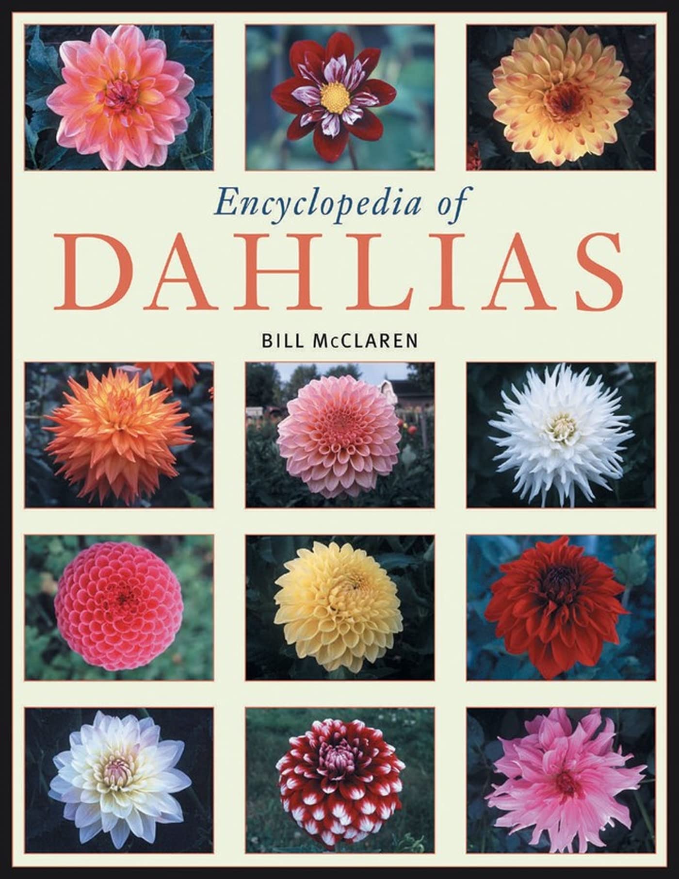 Encyclopedia of Dahlias Garden & Plants