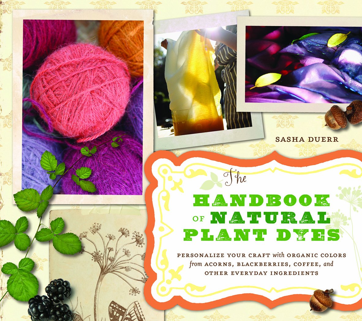 Handbook of Natural Plant Dyes Film, Art & Culture