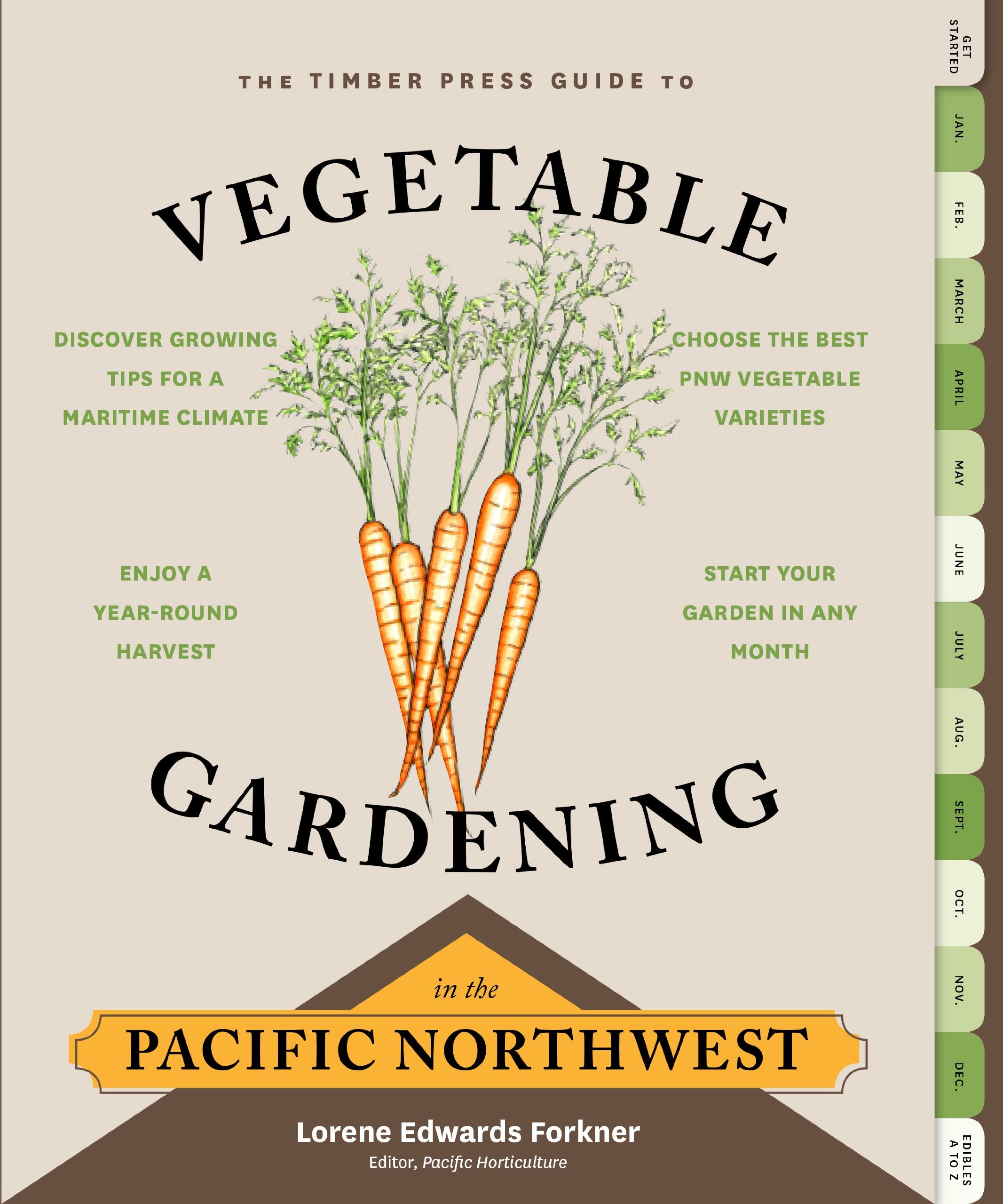 The Timber Press Guide to Vegetable Gardening in the Pacific Northwest (Regional Vegetable Gardening Series) Garden & Plants