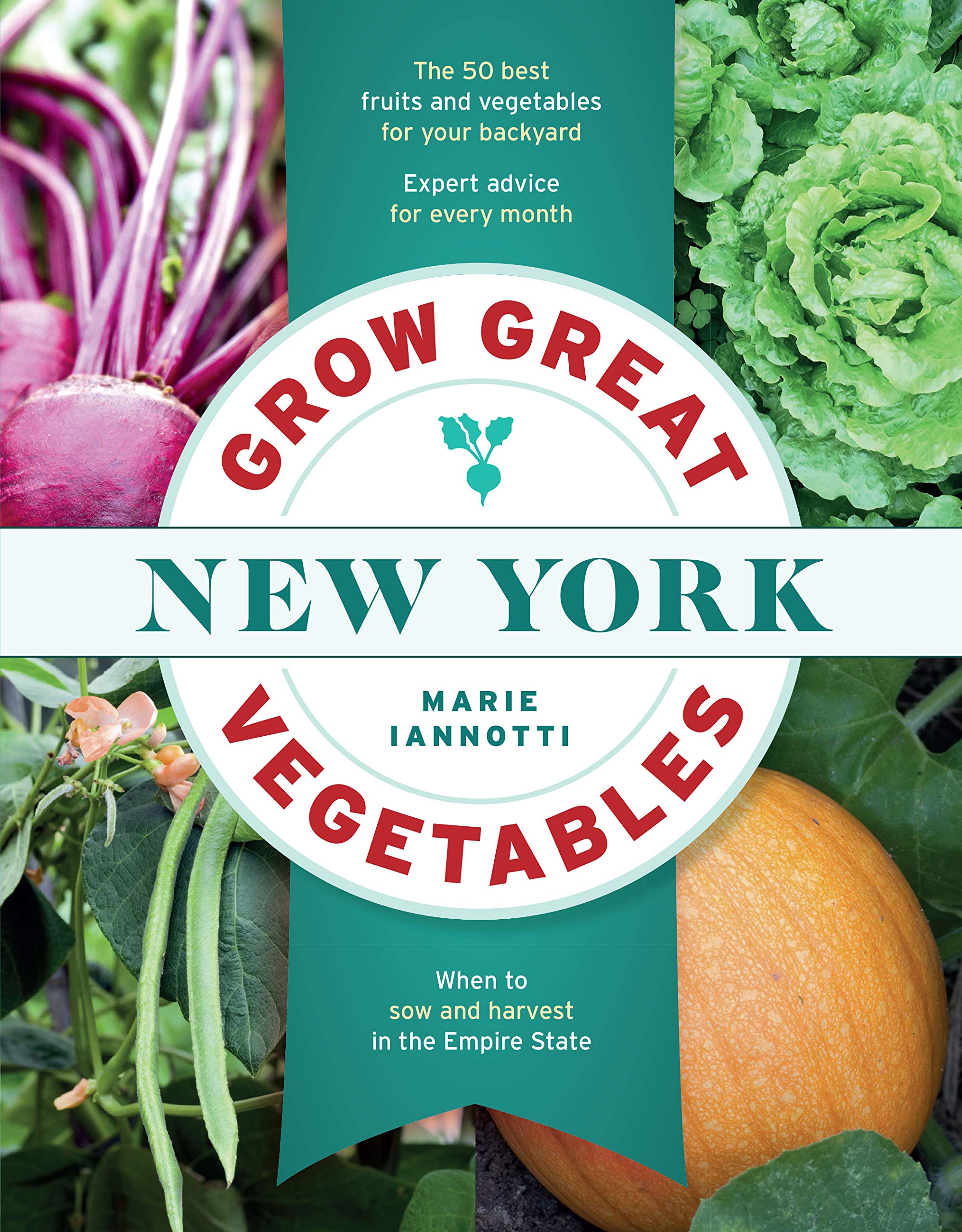 Grow Great Vegetables in New York (Grow Great Vegetables State-By-State) Garden & Plants