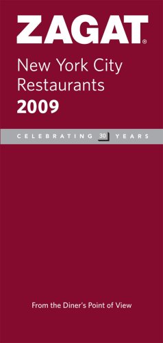 Zagat 2009 New York City Restaurants (Zagat Guides) Leisure, Home & Garden