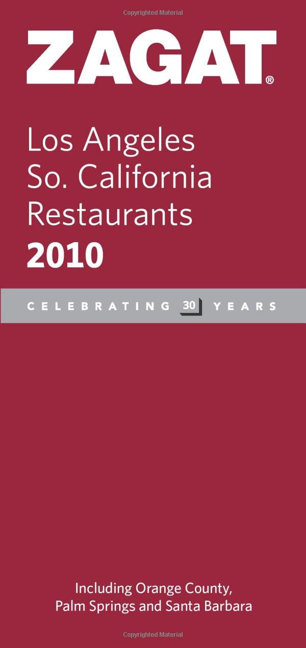 Zagat 2010 Los Angeles/ So. California Restaurants Travel Guides