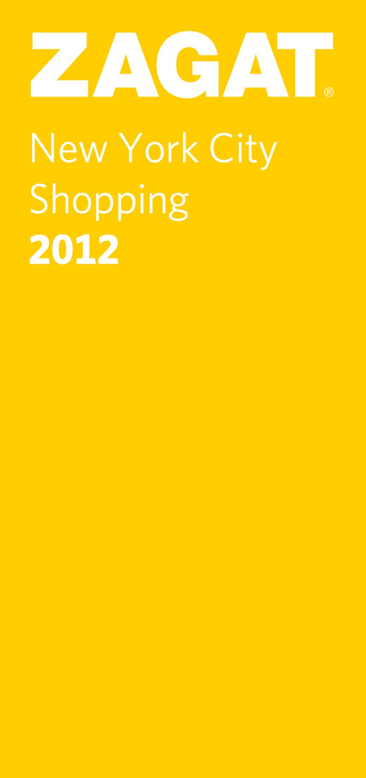 2012 New York City Shopping (ZAGAT Guides) Leisure, Home & Garden