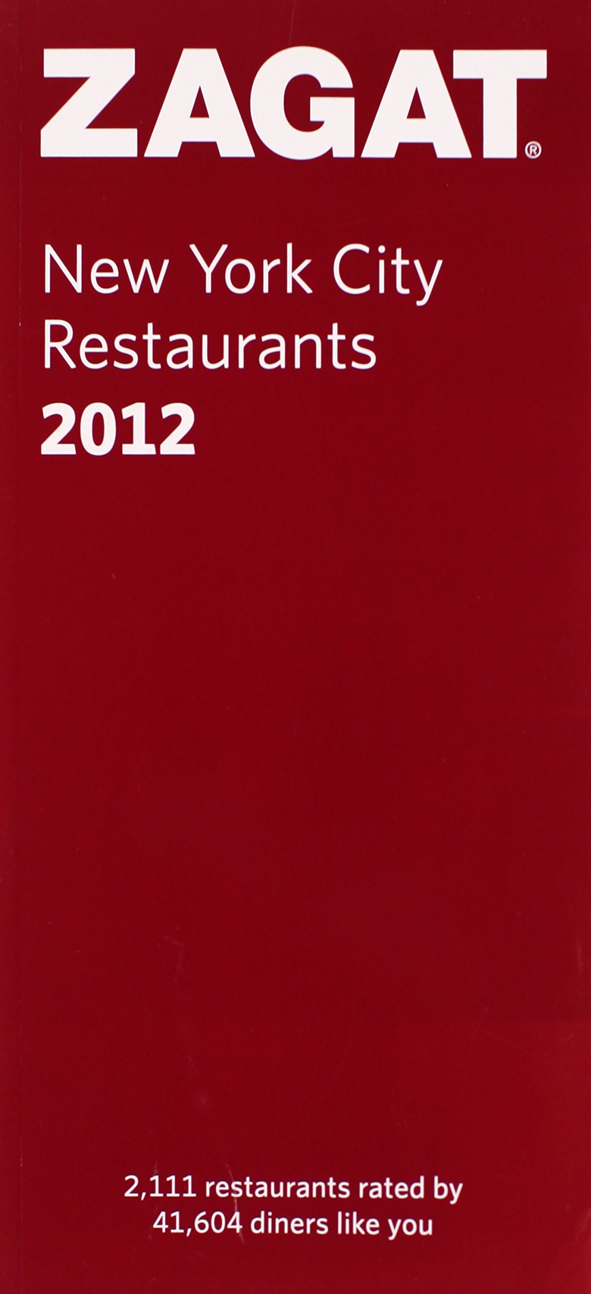 Zagat 2012 New York City Restaurants Leisure, Home & Garden