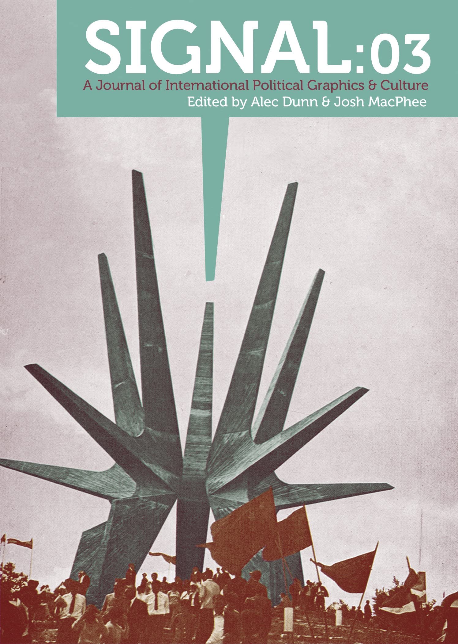Signal: 03: A Journal of International Political Graphics & Culture (Signal, 3, Band 3) Social Sciences