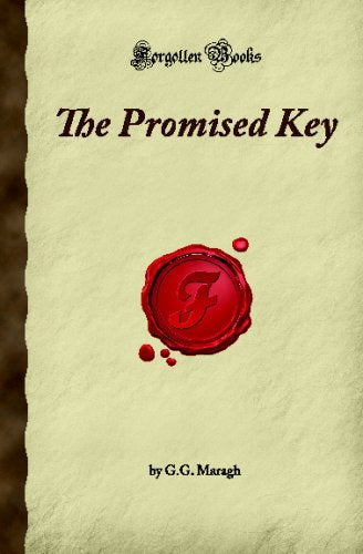 The Promised Key (Forgotten Books) Religion & Esotericism