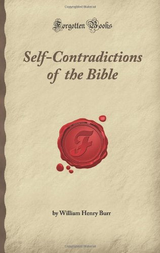Self-Contradictions of the Bible (Forgotten Books) Religion & Esotericism