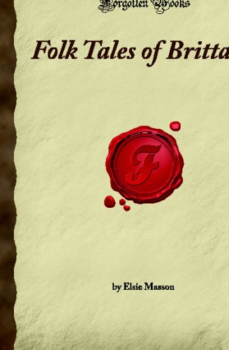 Folk Tales of Brittany: (Forgotten Books) book