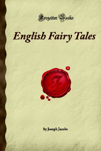English Fairy Tales (Forgotten Books) Social Sciences