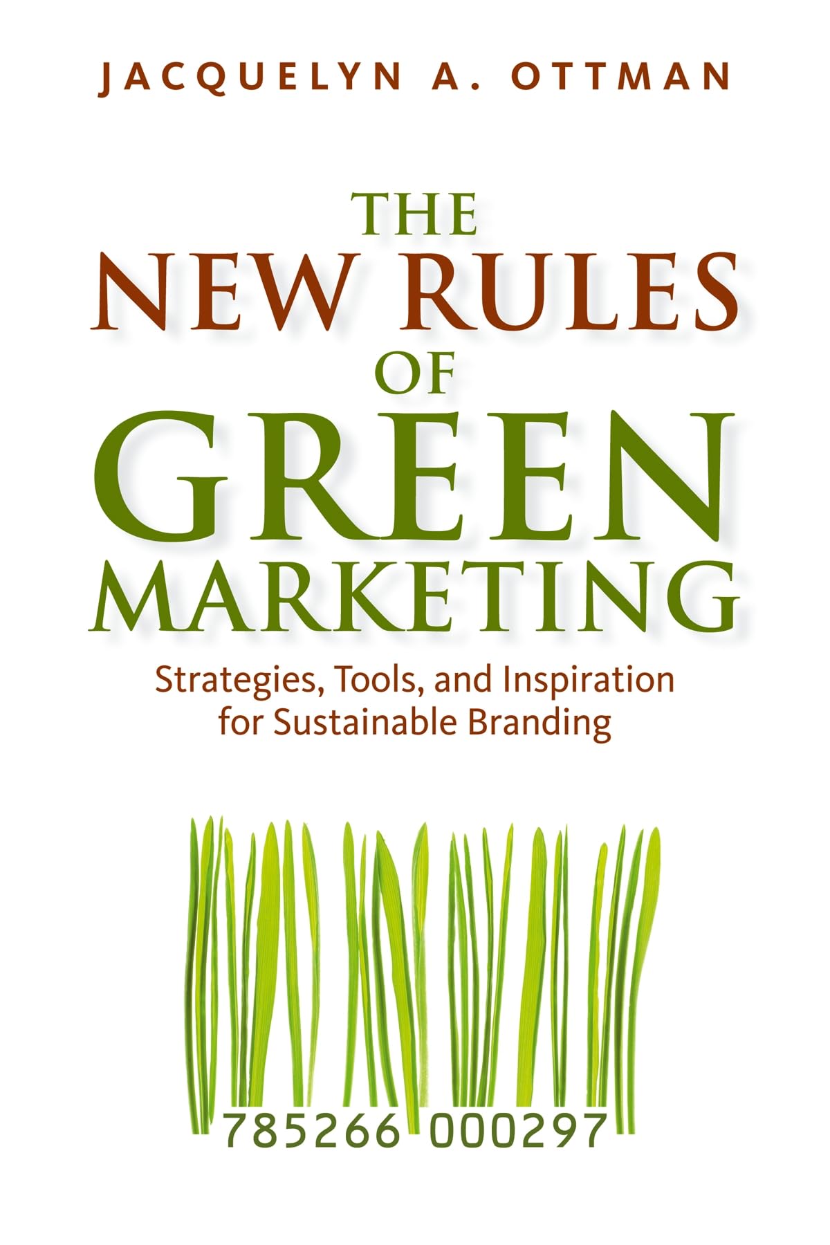 The New Rules of Green Marketing Business, Finance & Career