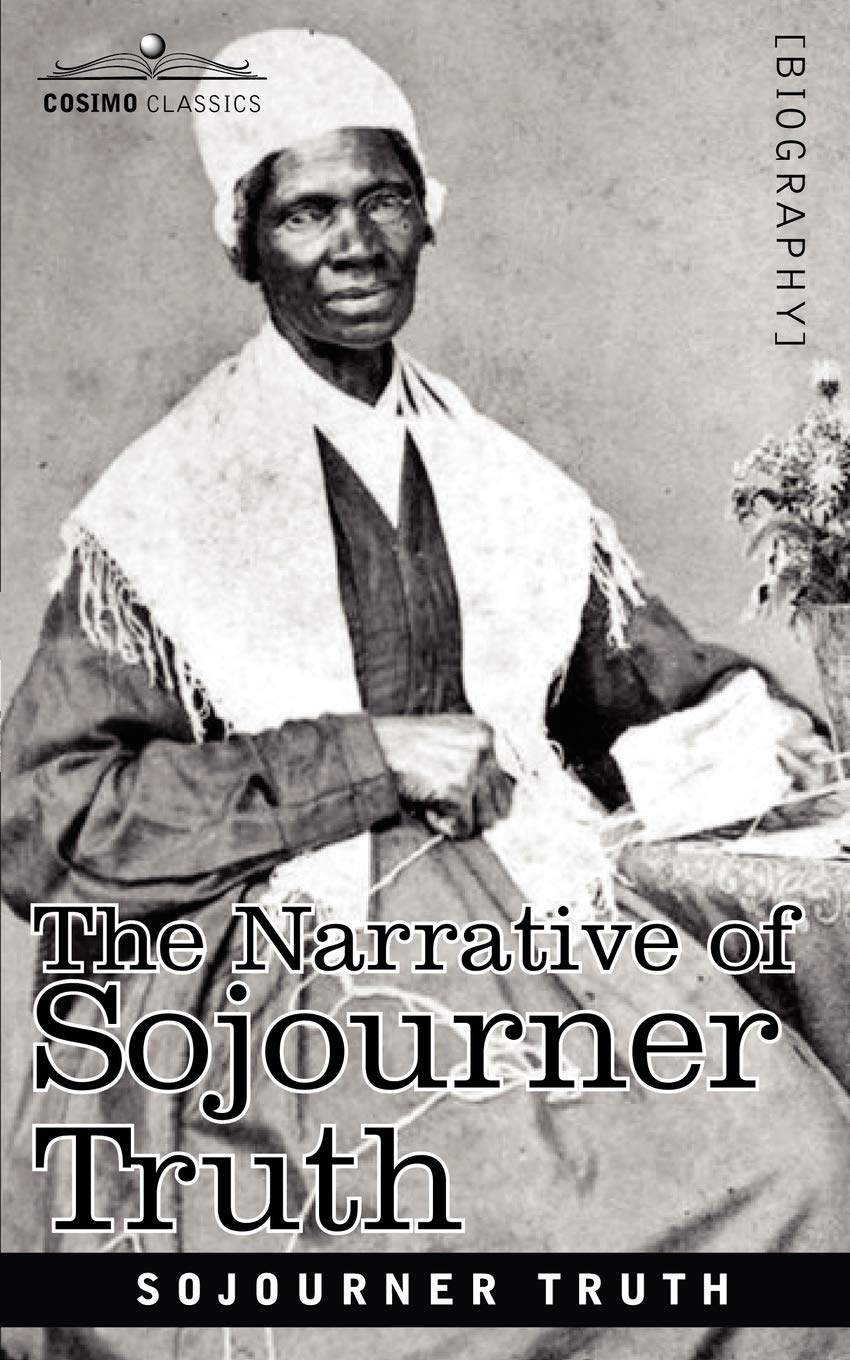 The Narrative of Sojourner Truth Social Sciences