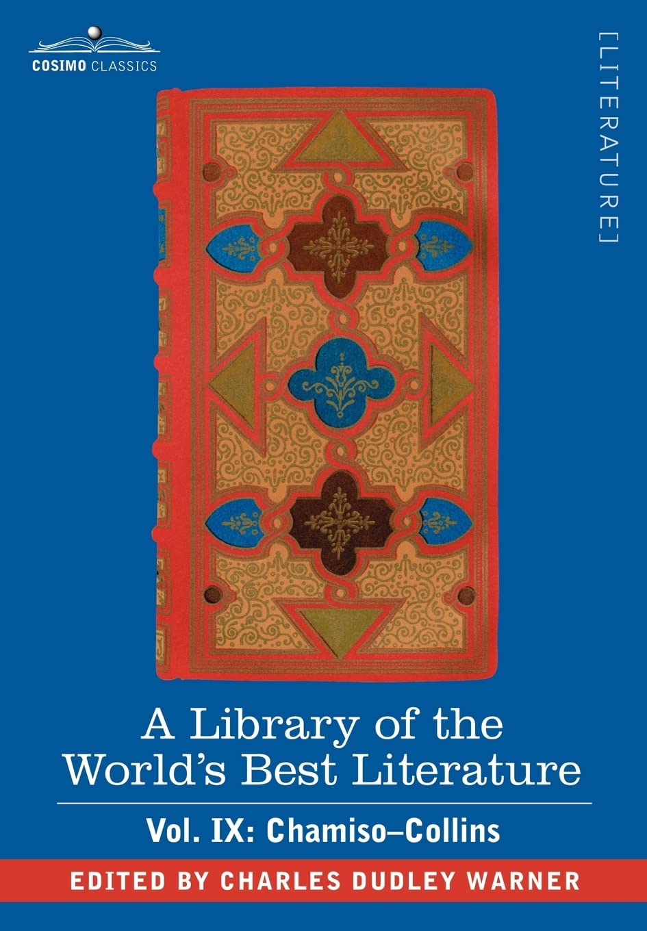 A Library of the World's Best Literature - Ancient and Modern: Chamiso-collins (9) book