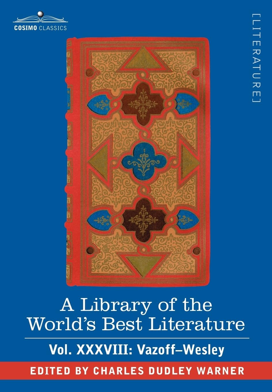A Library of the World's Best Literature - Ancient and Modern: Vazoff-wesley (38) book