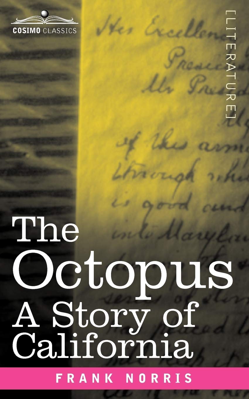 The Octopus: A Story of California Contemporary literature
