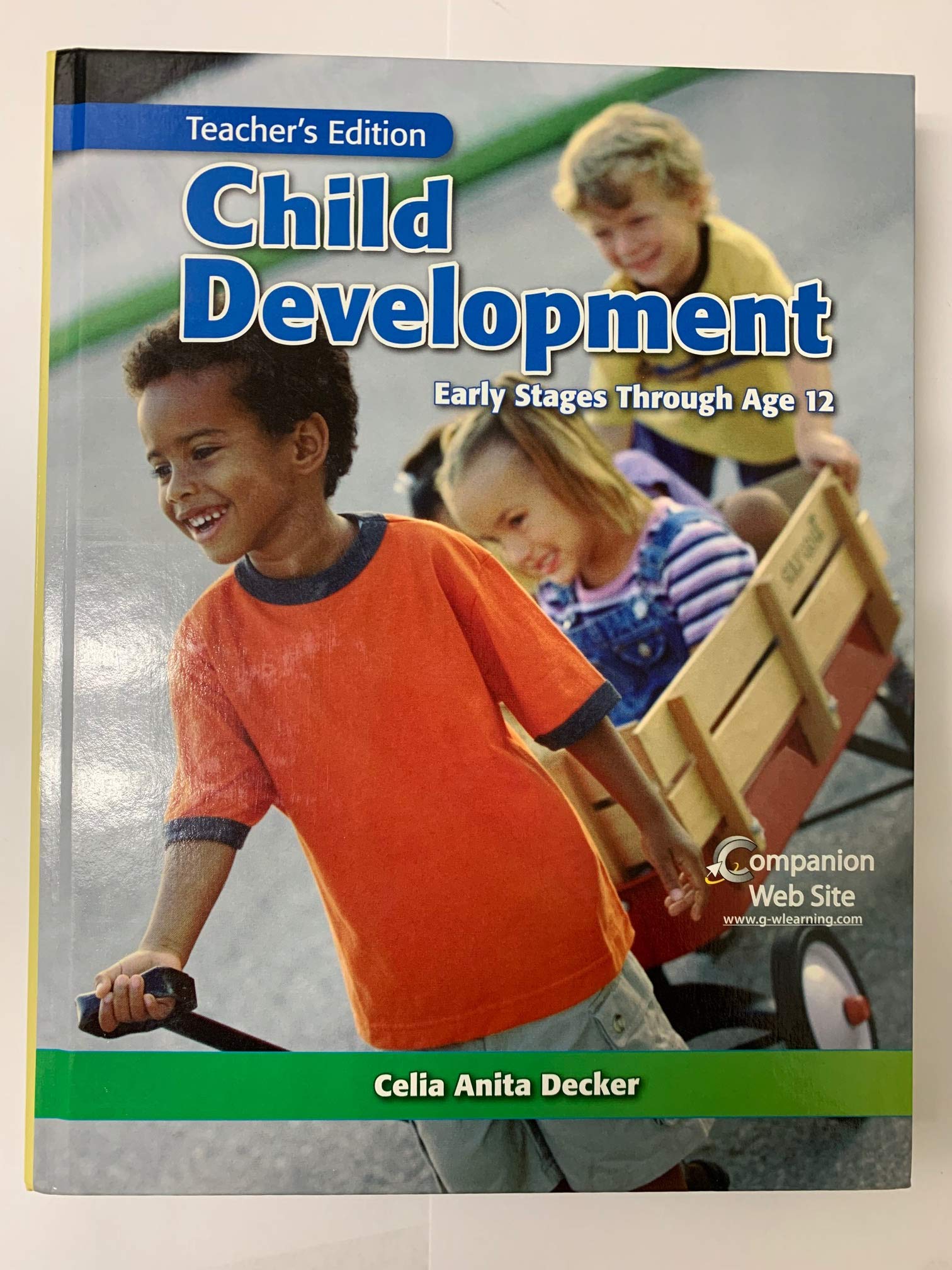 Child Development: Early Stages Through Age 12 Teacher's Edition book