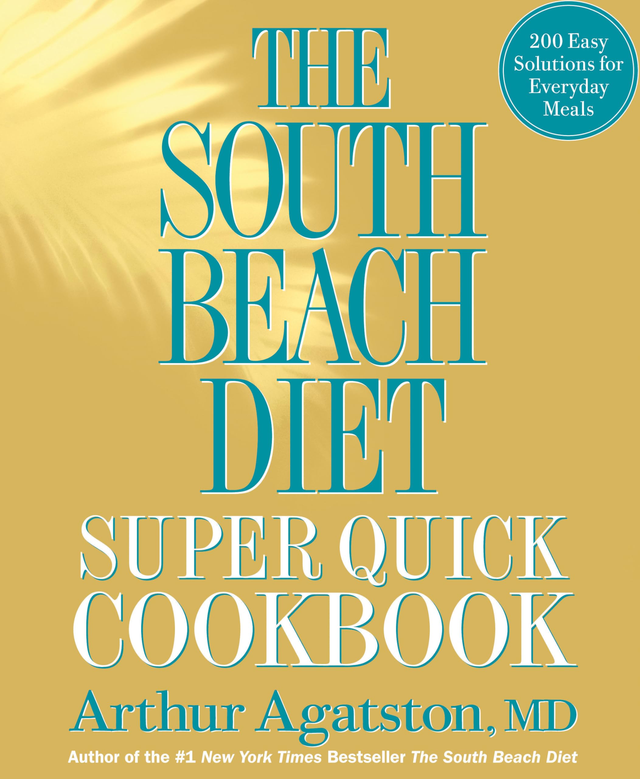 The South Beach Diet Super Quick Cookbook Hobbies & Crafts