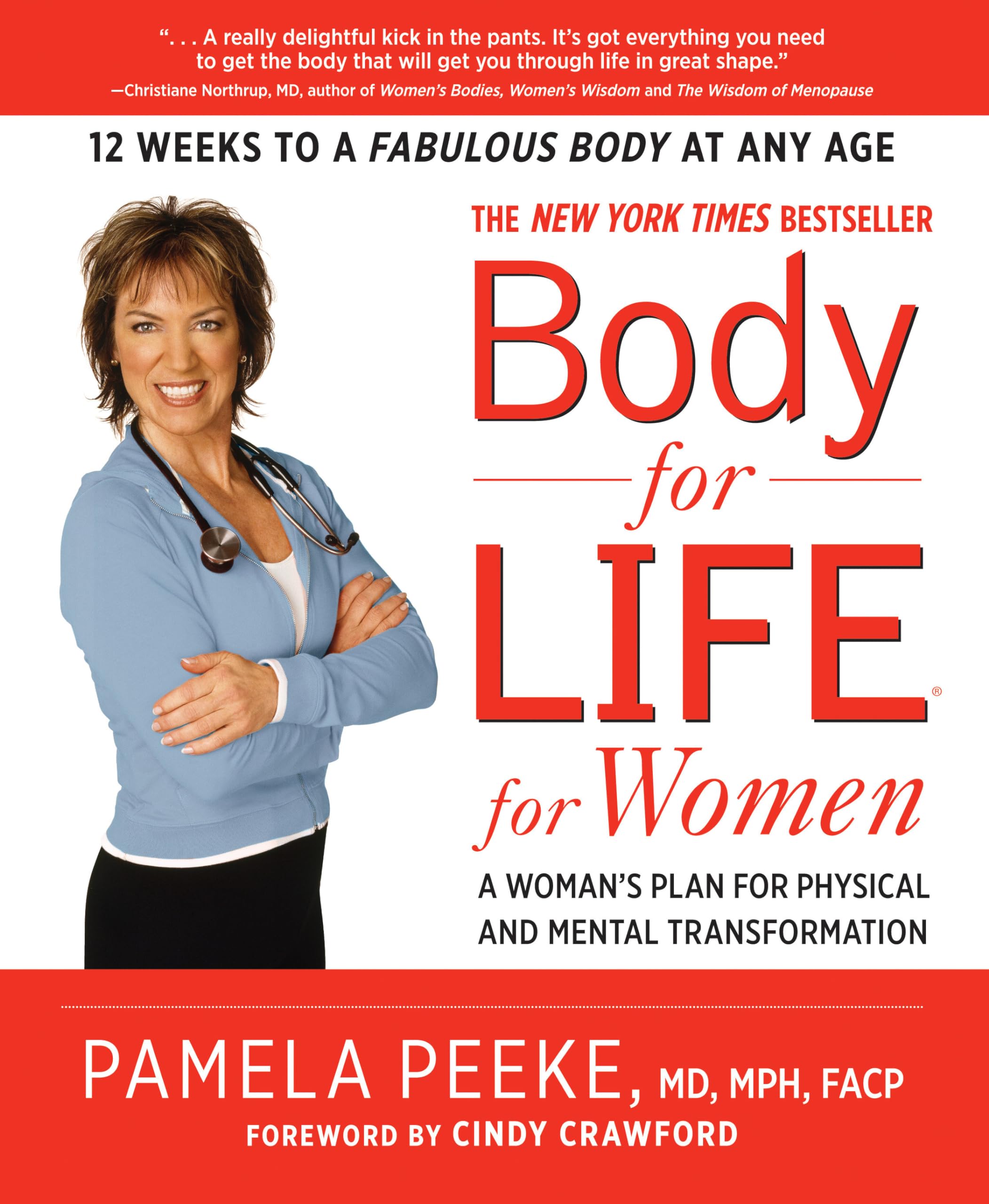 Body-for-LIFE for Women: A Woman's Plan for Physical and Mental Transformation Business, Finance & Career