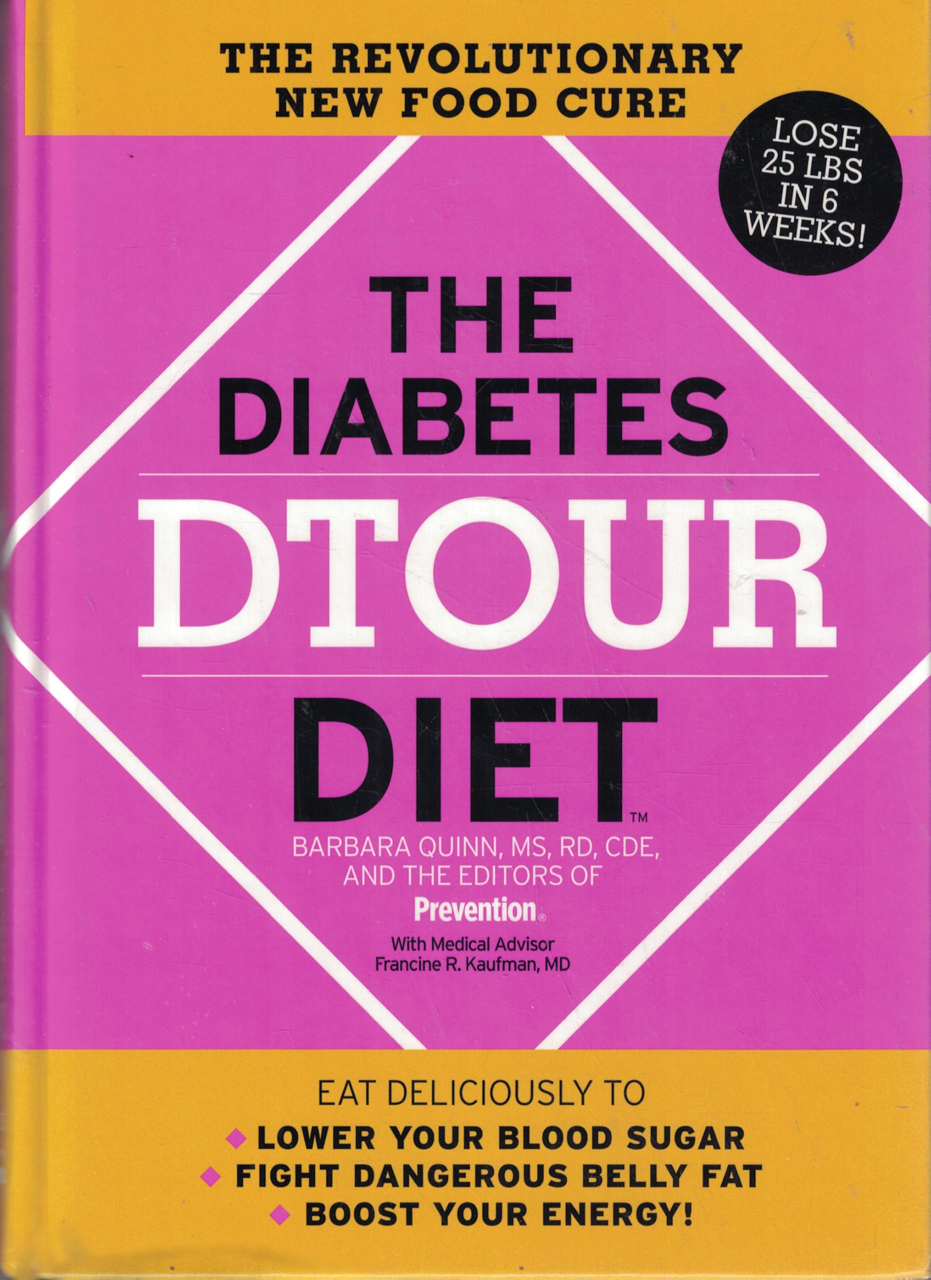 The Diabetes Dtour Diet: The Revolutionary New Food Cure Health, Nutrition & Fitness