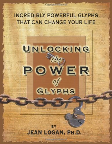 Unlocking the Power of the Glyphs book
