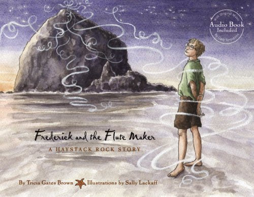 Frederick and the Flute Maker: A Haystack Rock Story Children's books