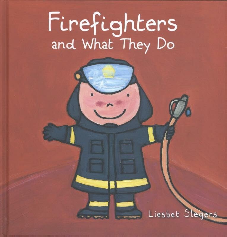 Firefighters and What They Do (Profession Series, 5) Non-fiction