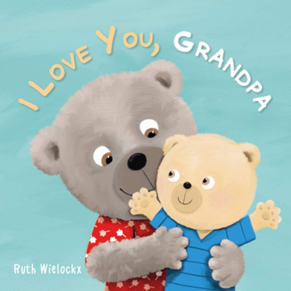 I Love You, Grandpa book