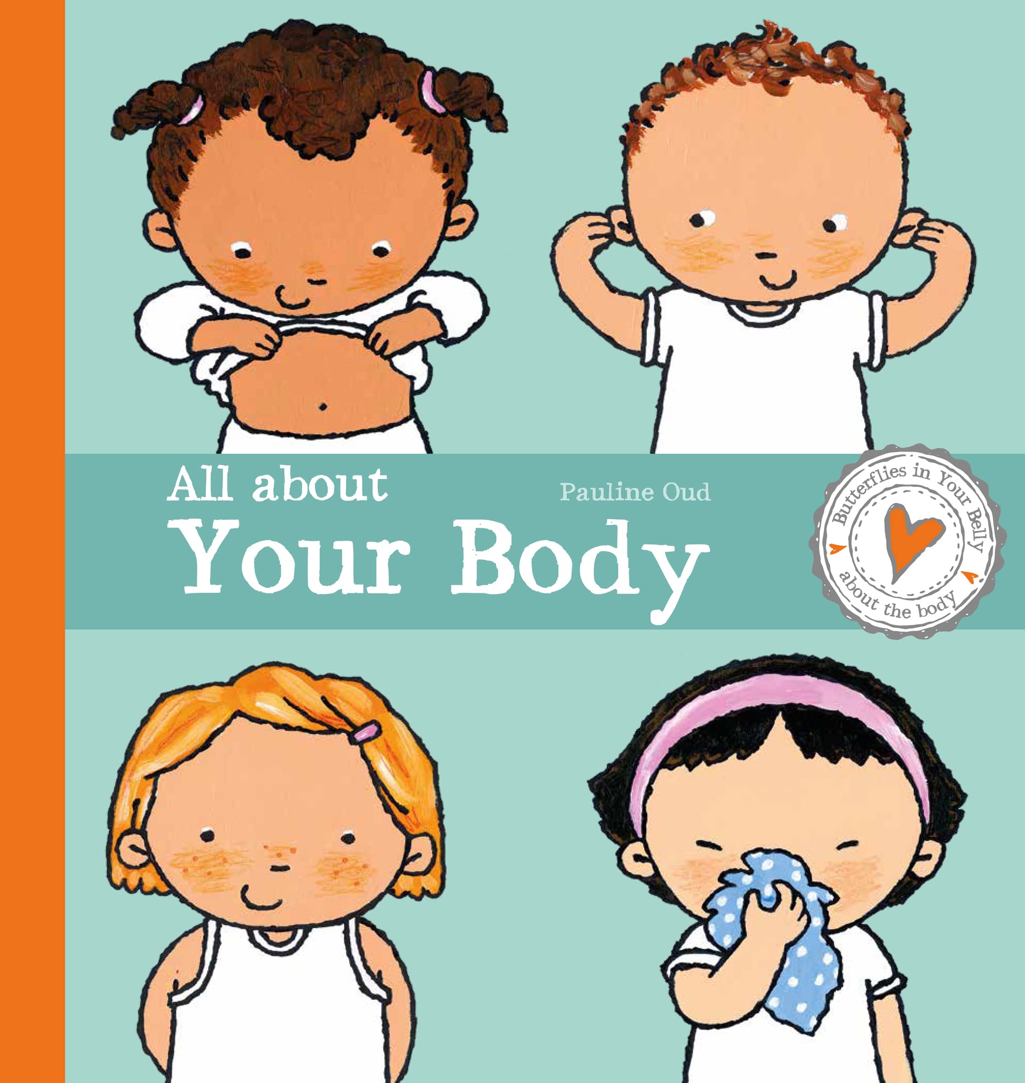 All about Your Body (Butterflies in Your Belly, 1, Band 1) Non-fiction