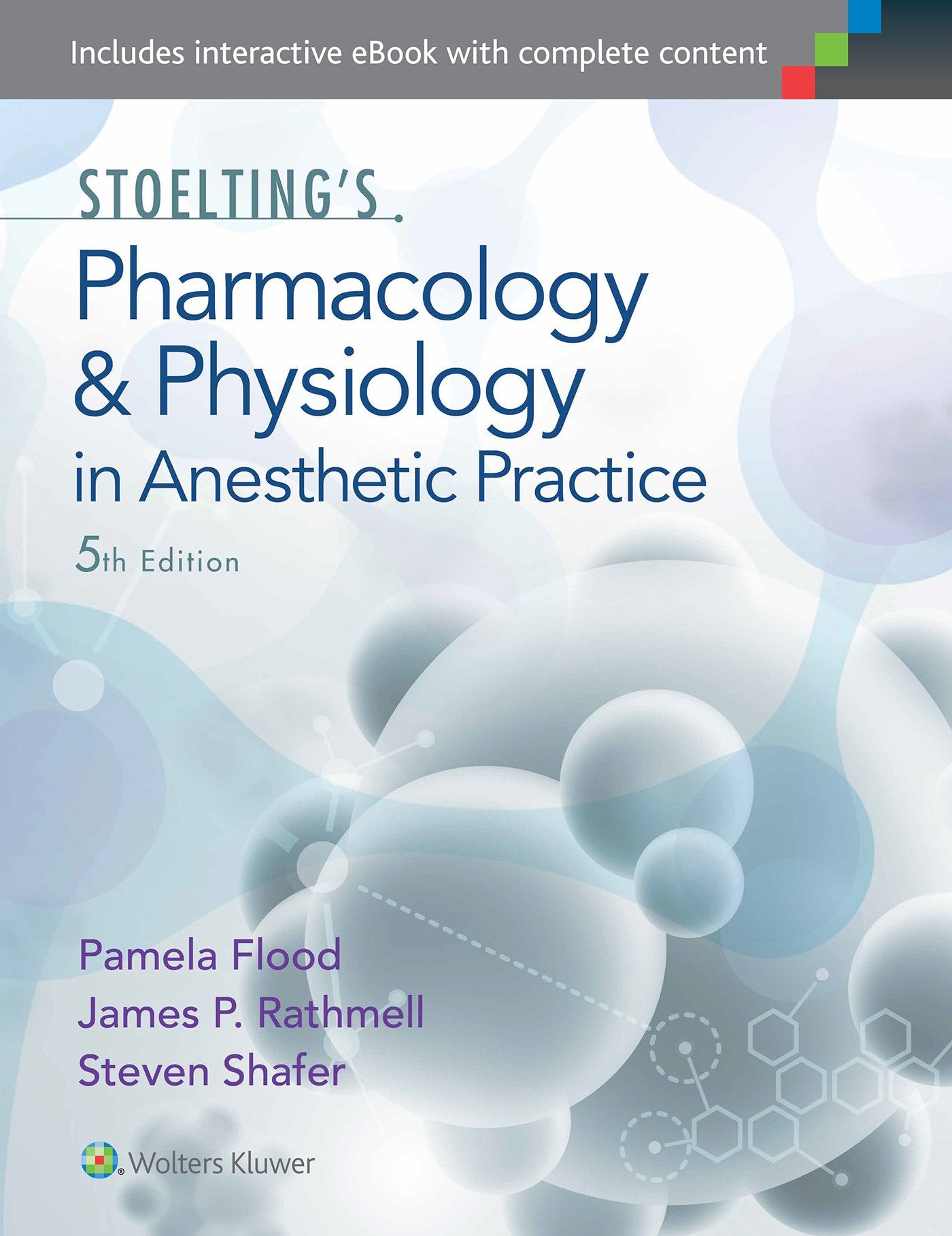 Stoelting's Pharmacology & Physiology in Anesthetic Practice: Includes interactive eBook with complete content Medicine