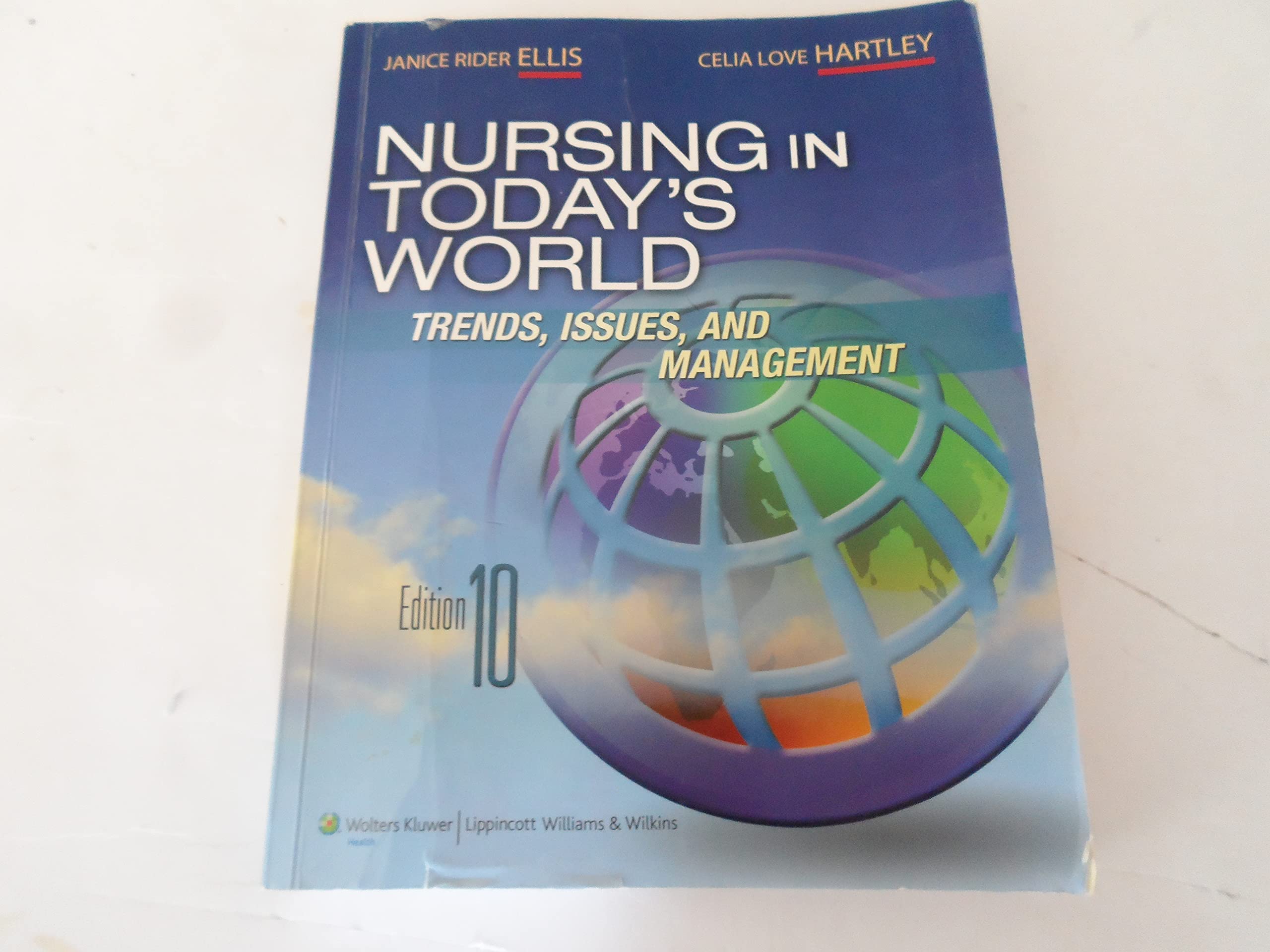 Nursing in Today's World: Trends, Issues, and Management Medicine
